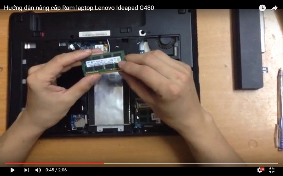 Video hướng dẫn nâng cấp Ram laptop lenovo G480