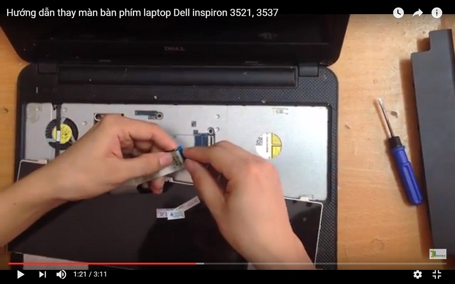 Video hướng dẫn thay bàn phím laptop DEll inspiron 3521