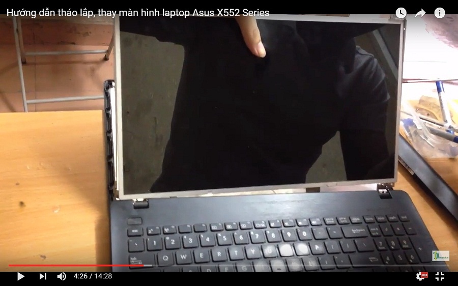 Video hướng dẫn thay màn hình laptop Asus X552LA