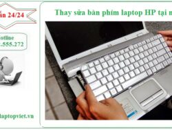 Thay sửa bàn phím laptop HP Probook Pavilion Compaq chính hãng Giá rẻ tại nhà